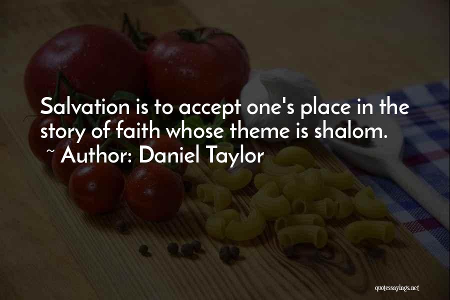 Daniel Taylor Quotes 1928039