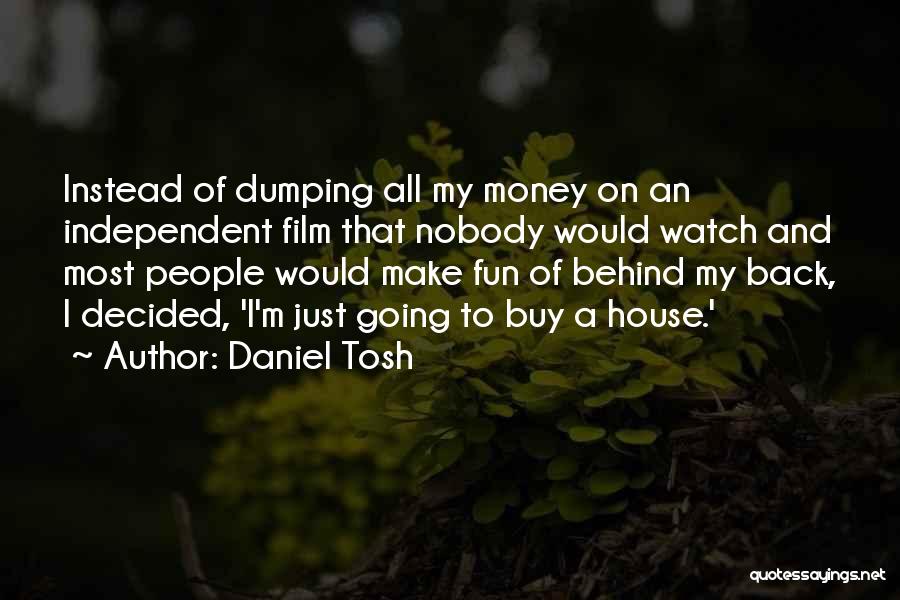 Daniel Tosh Quotes 1493572