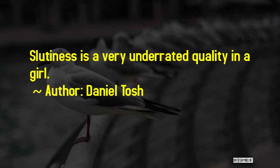 Daniel Tosh Quotes 895241