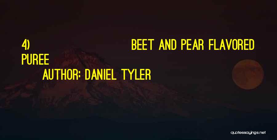 Daniel Tyler Quotes 2223631