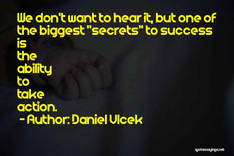 Daniel Vlcek Quotes 1610582