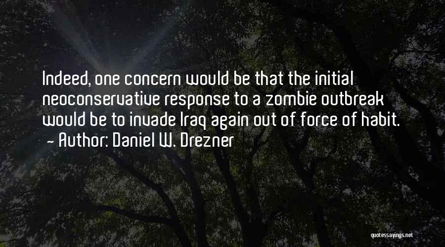 Daniel W. Drezner Quotes 983663