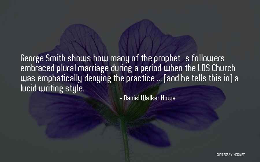 Daniel Walker Howe Quotes 1603816