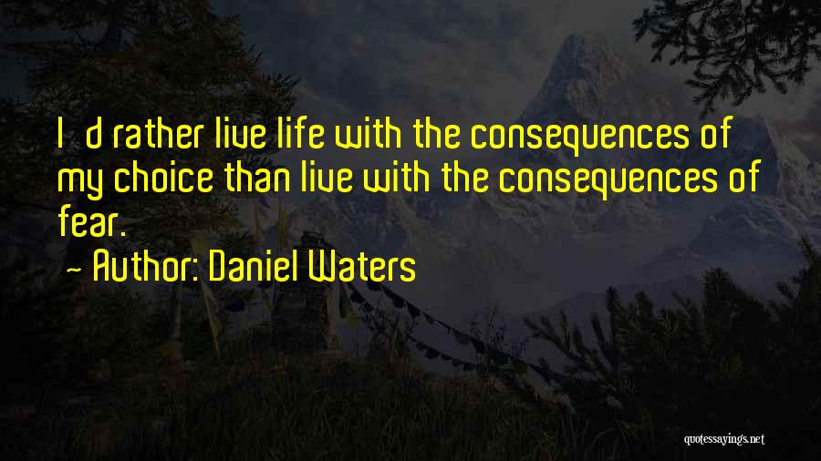 Daniel Waters Quotes 2083044