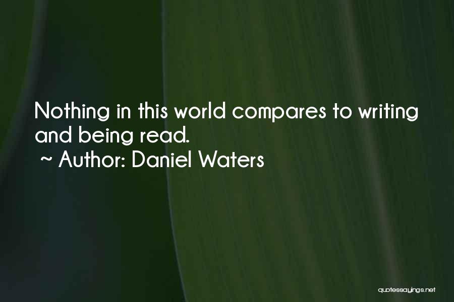 Daniel Waters Quotes 989283