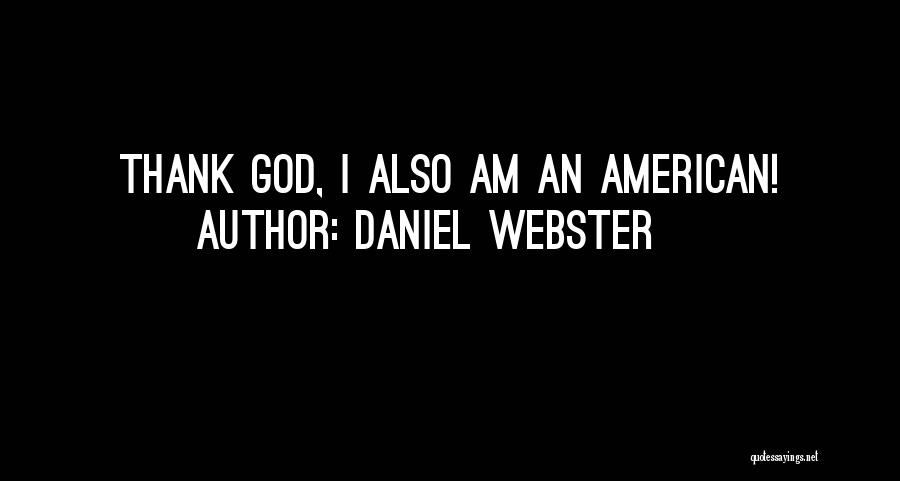 Daniel Webster Quotes 1857278