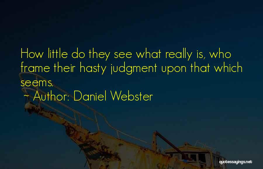 Daniel Webster Quotes 1908261