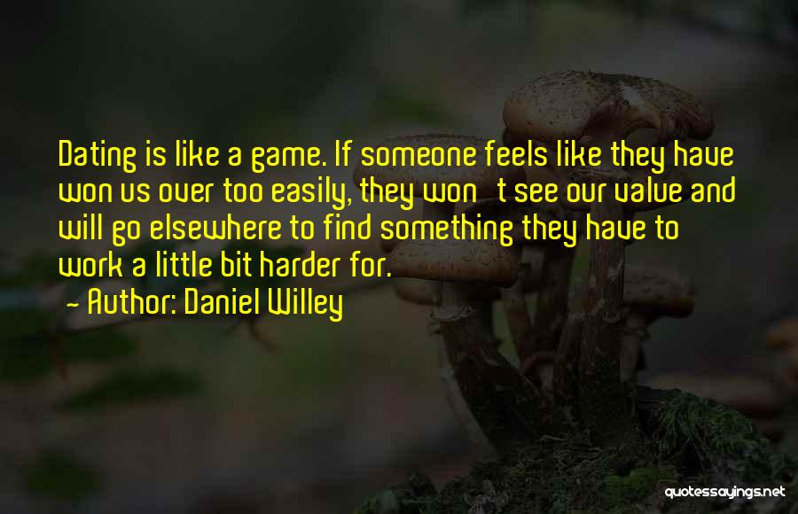 Daniel Willey Quotes 1028495