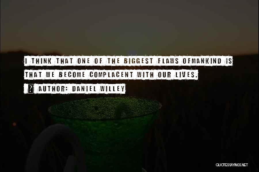 Daniel Willey Quotes 386158