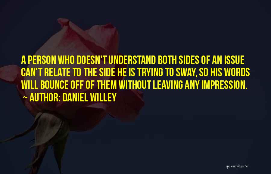 Daniel Willey Quotes 779629