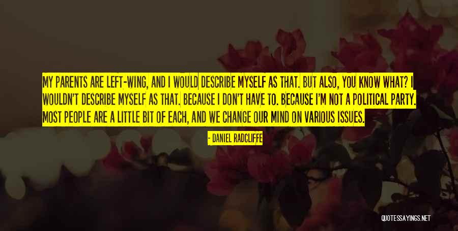 Daniel Wing Quotes By Daniel Radcliffe Daniel Wing Quotes By Daniel Radcliffe