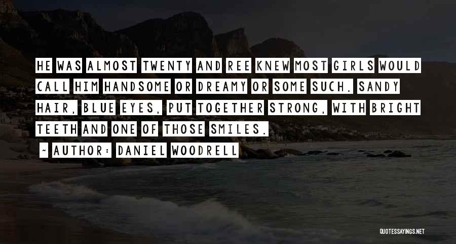 Daniel Woodrell Quotes 114846