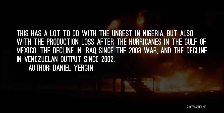 Daniel Yergin Quotes 1725535