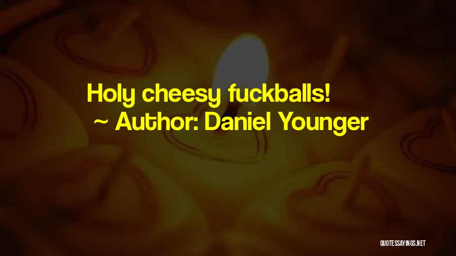 Daniel Younger Quotes 1495071