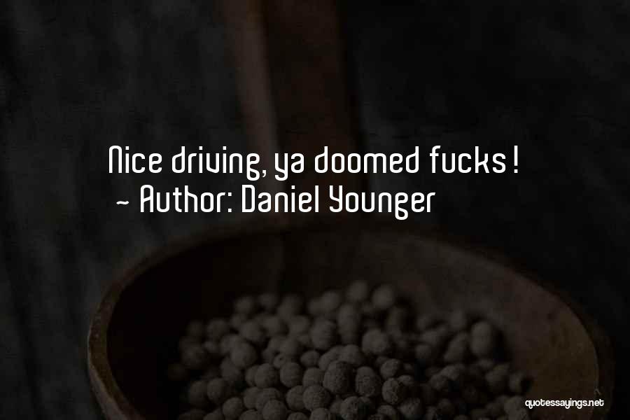 Daniel Younger Quotes 2240830