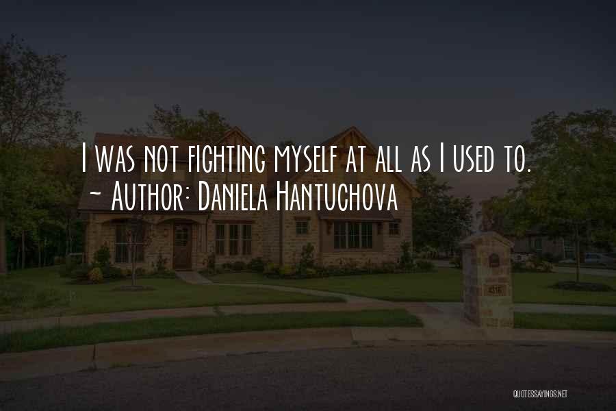 Daniela Hantuchova Quotes 1665436