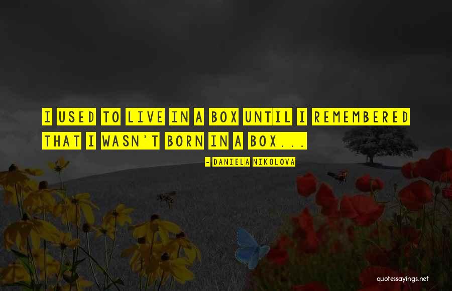 Daniela Nikolova Quotes 379467 Daniela Nikolova Quotes 379467