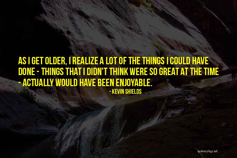 Danielian Alphabet Quotes By Kevin Shields Danielian Alphabet Quotes By Kevin Shields