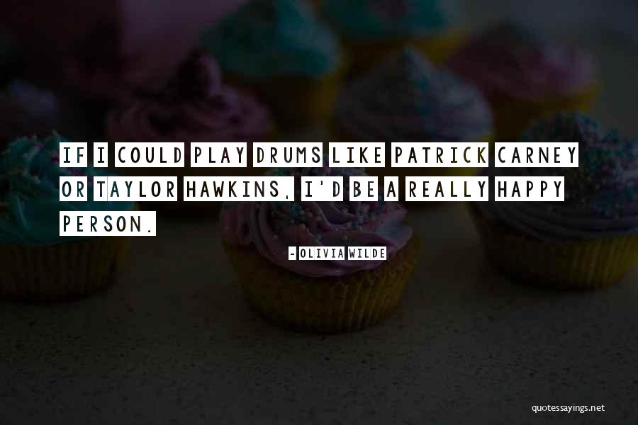 Daniell Koepke Quotes By Olivia Wilde Daniell Koepke Quotes By Olivia Wilde