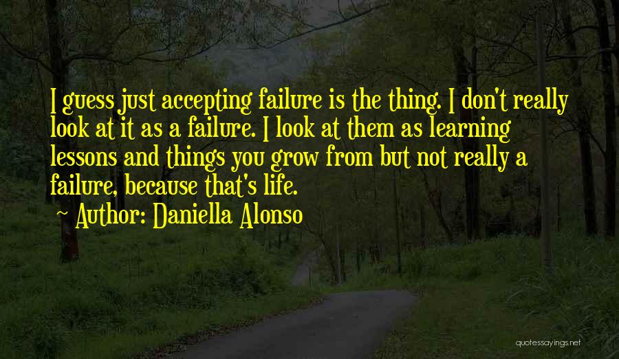 Daniella Alonso Quotes 1545040