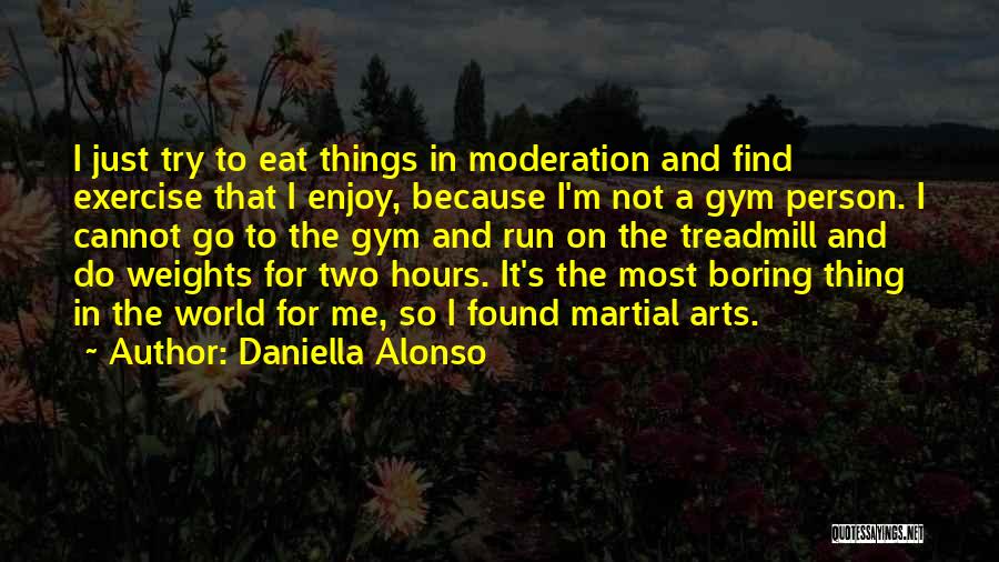 Daniella Alonso Quotes 2120958