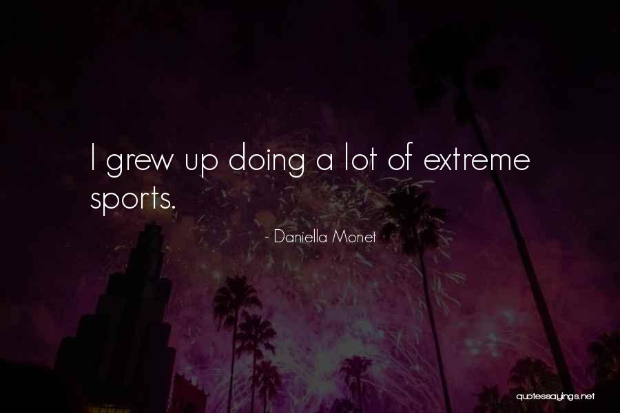 Daniella Monet Quotes 704615 Daniella Monet Quotes 704615