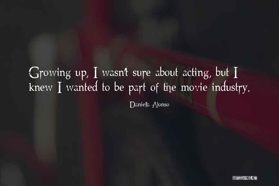 Daniella Quotes By Daniella Alonso Daniella Quotes By Daniella Alonso