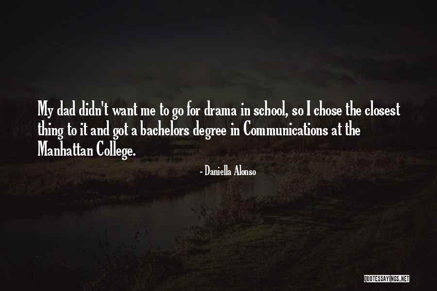 Daniella Quotes By Daniella Alonso Daniella Quotes By Daniella Alonso