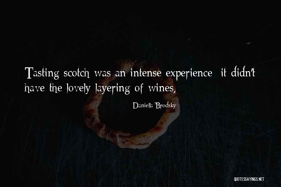 Daniella Quotes By Daniella Brodsky Daniella Quotes By Daniella Brodsky