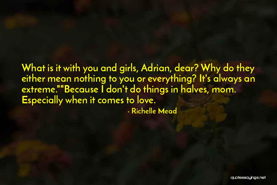Daniella Quotes By Richelle Mead Daniella Quotes By Richelle Mead
