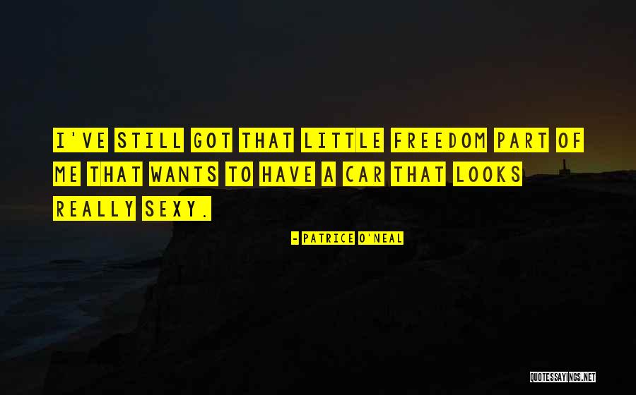 Daniella Rodriguez Quotes By Patrice O'Neal Daniella Rodriguez Quotes By Patrice O'Neal
