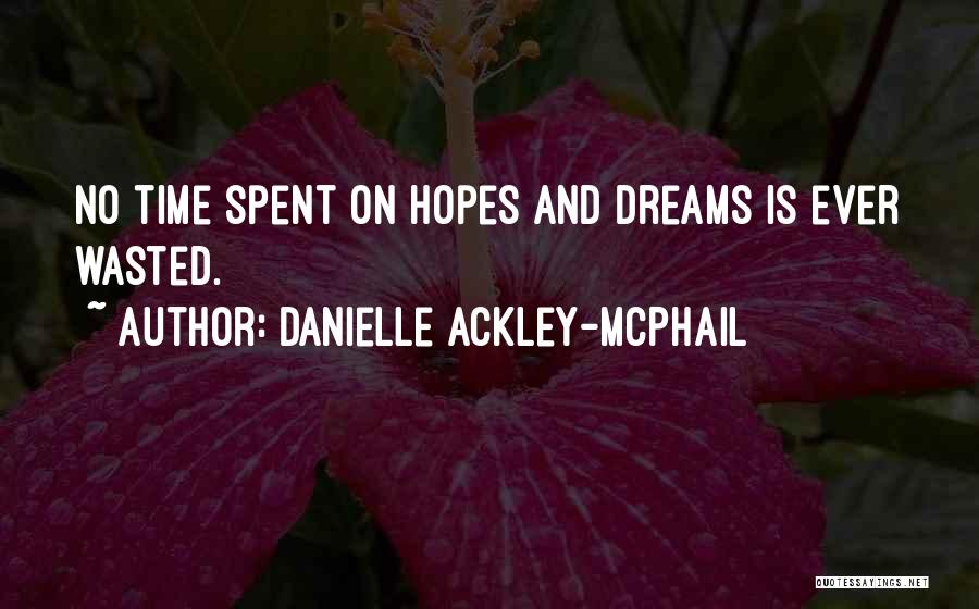 Danielle Ackley-McPhail Quotes 1030093