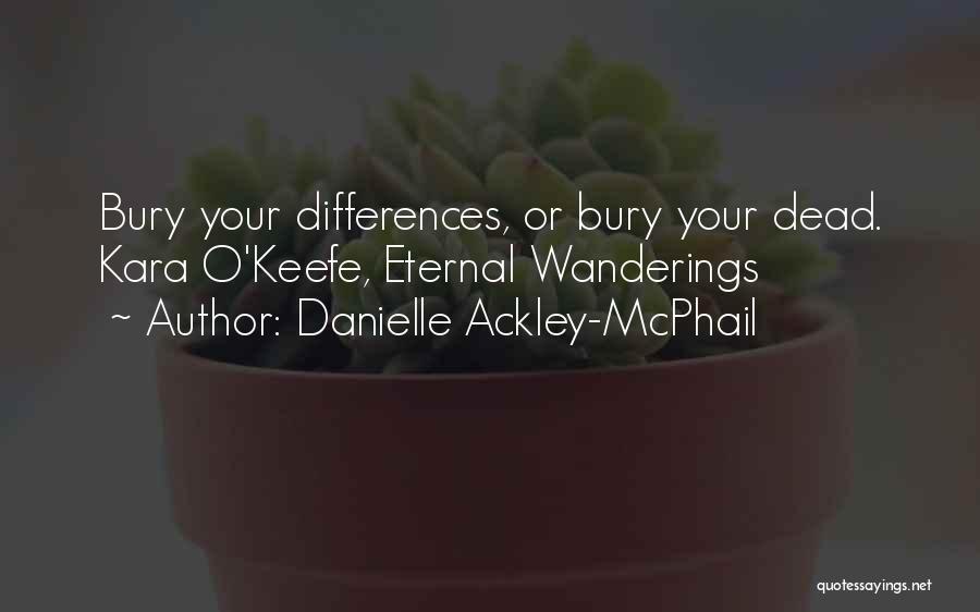 Danielle Ackley-McPhail Quotes 1442145