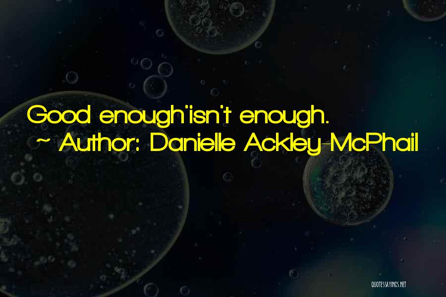 Danielle Ackley-McPhail Quotes 2048192