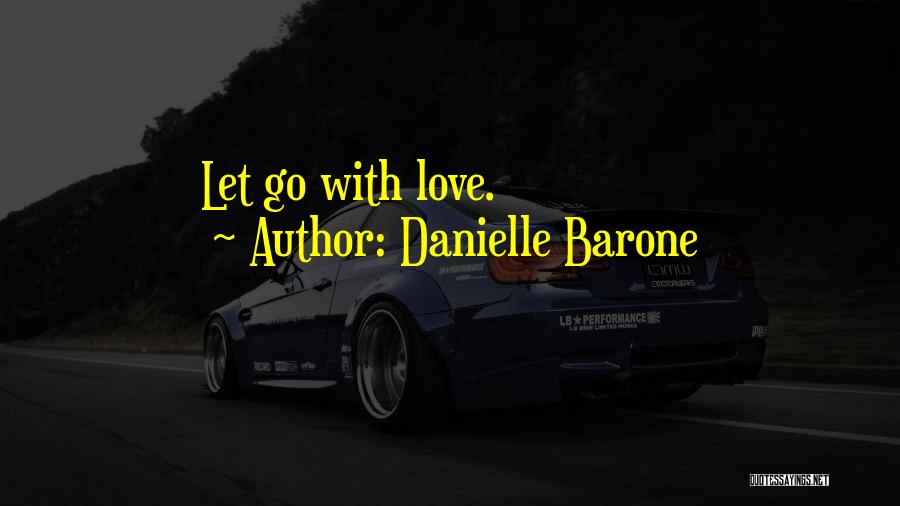 Danielle Barone Quotes 2072965