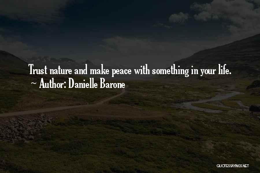 Danielle Barone Quotes 495810