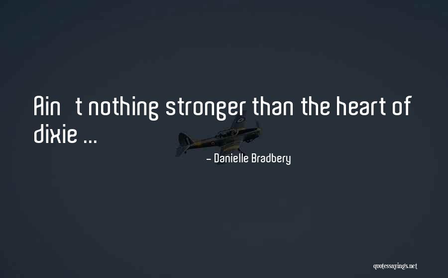 Danielle Bradbery Quotes 1674508 Danielle Bradbery Quotes 1674508