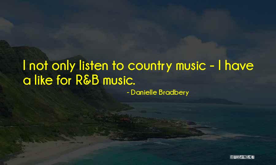 Danielle Bradbery Quotes 935517 Danielle Bradbery Quotes 935517