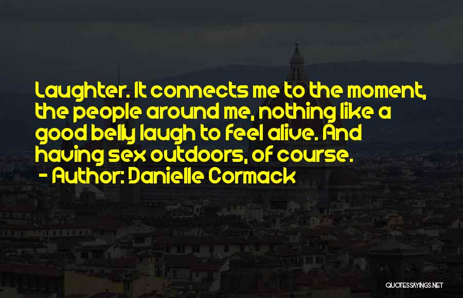 Danielle Cormack Quotes 423157