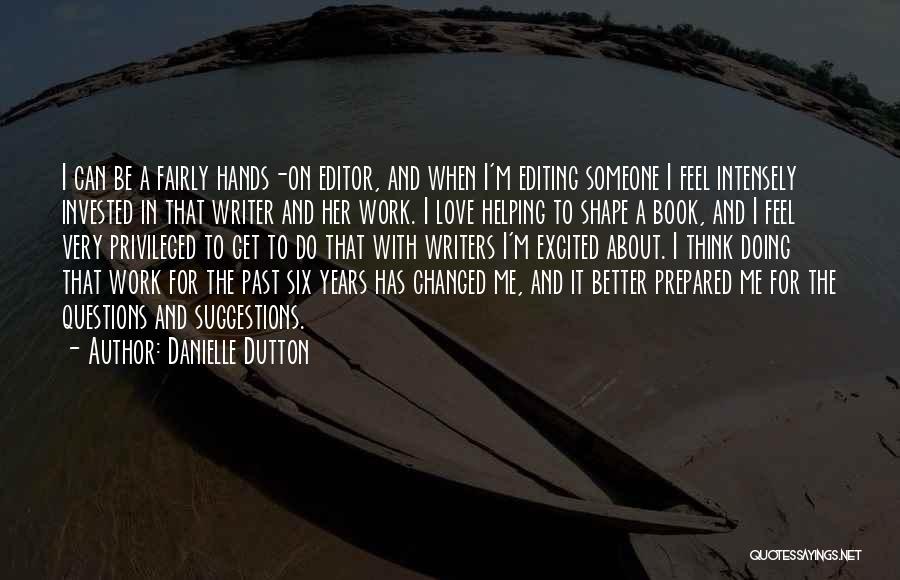 Danielle Dutton Quotes 1146270