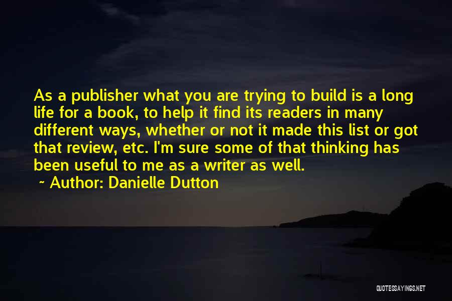 Danielle Dutton Quotes 1669369