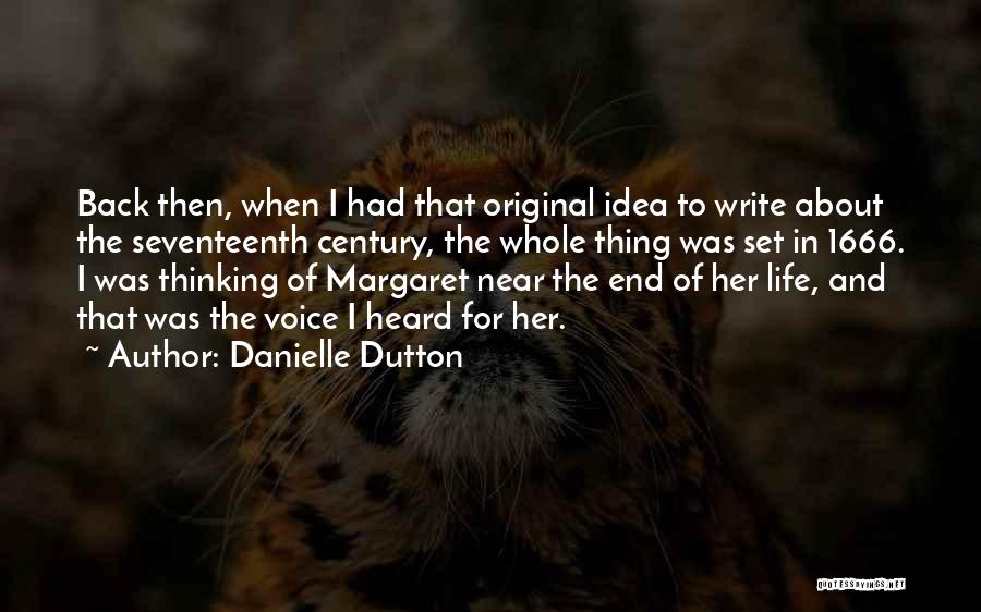 Danielle Dutton Quotes 2178938