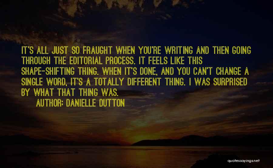 Danielle Dutton Quotes 424423