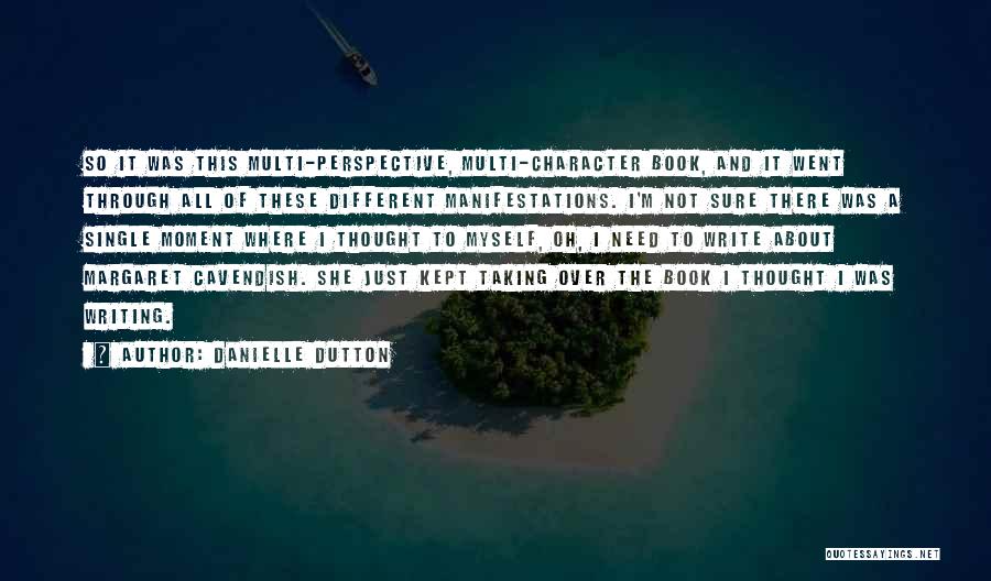 Danielle Dutton Quotes 855200