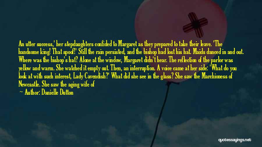 Danielle Dutton Quotes 926649