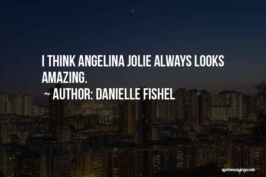 Danielle Fishel Quotes 1243008