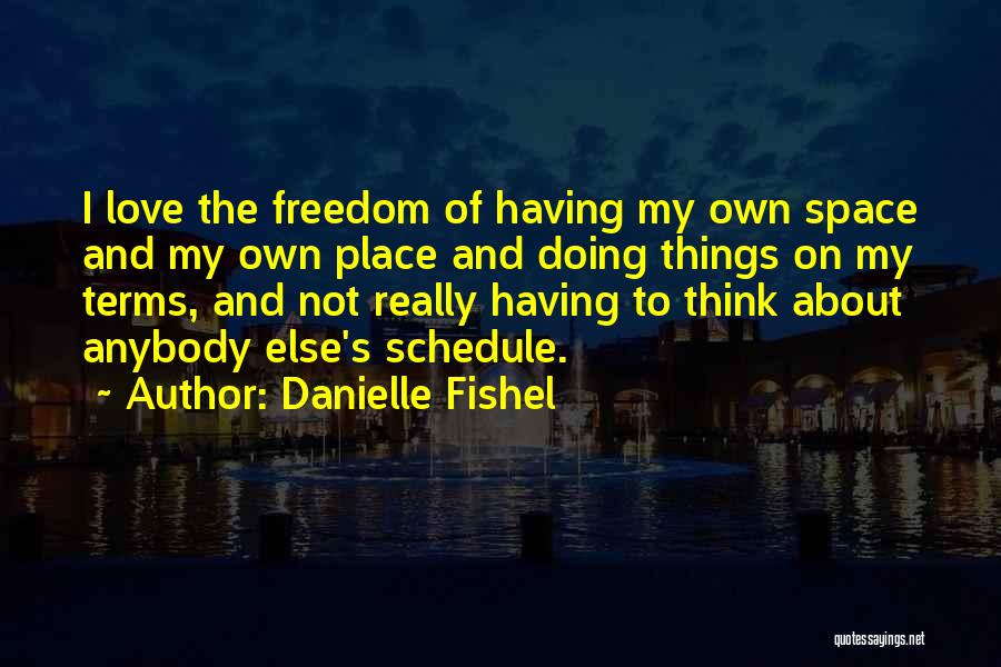 Danielle Fishel Quotes 816219