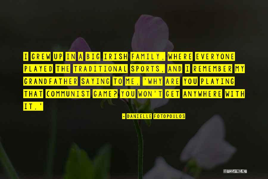 Danielle Fotopoulos Quotes 1653907 Danielle Fotopoulos Quotes 1653907