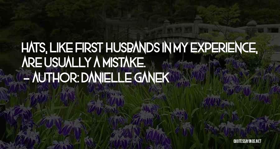 Danielle Ganek Quotes 1166942