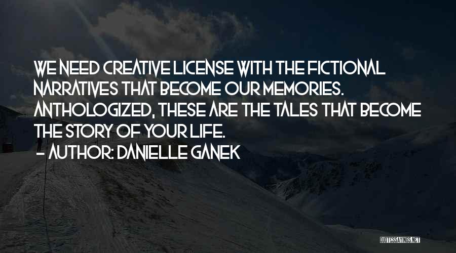 Danielle Ganek Quotes 287472